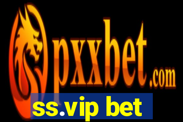 ss.vip bet